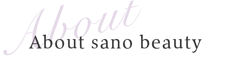 About sano beauty